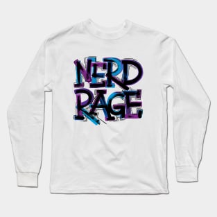 Nerd Rage Long Sleeve T-Shirt